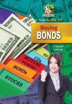 Library Binding A Teen Guide to Buying Bonds Book