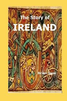 Paperback The Story of IRELAND Book