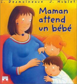 Hardcover MAMAN ATTEND UN BEBE [French] Book