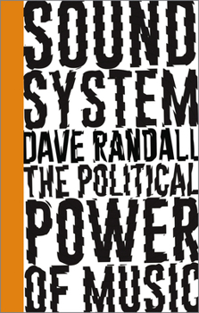 Paperback Sound System: The Political Power of Music Book