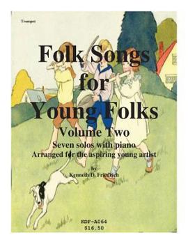 Folk Songs for Young Folks, Vol. 2 - Trumpet and Piano