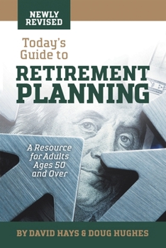Paperback Today's Guide to Retirement Planning: A Resource for Adults Ages 50 and Over Book