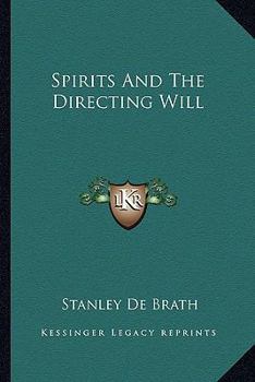 Spirits And The Directing Will
