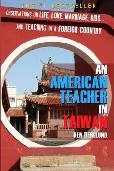 Paperback An American Teacher in Taiwan Book