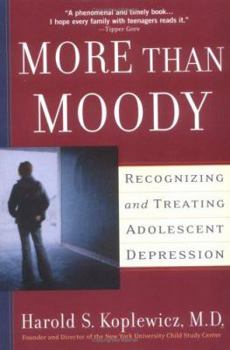 Paperback More Than Moody: Recognizing and Treating Adolescent Depression Book