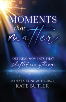 Paperback Moments That Matter Book