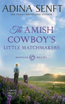 Hardcover The Amish Cowboy's Little Matchmakers (Large Print Hardcover) [Large Print] Book
