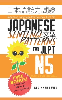 Paperback Japanese Sentence Patterns for JLPT N5: Master the Japanese Language Proficiency Test N5 Book