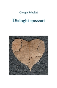 Paperback Dialoghi spezzati [Italian] Book