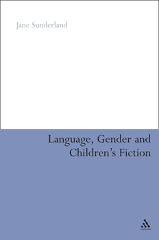 Hardcover Language, Gender and Children's Fiction Book