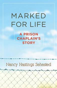 Paperback Marked for Life: A Prison Chaplain's Story Book