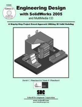 Paperback Engineering Design with SolidWorks 2005 & MultiMedia CD Book