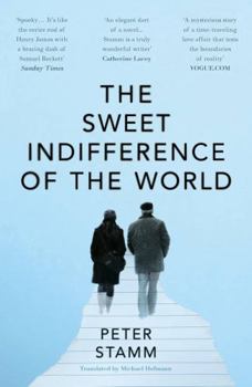 Paperback The Sweet Indifference of the World Book