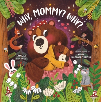 Board book Why, Mommy? Why? Book