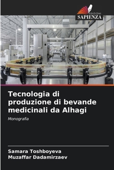 Paperback Tecnologia di produzione di bevande medicinali da Alhagi [Italian] Book