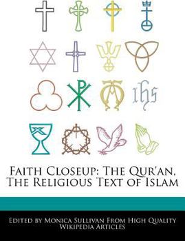 Faith Closeup : The Qur'an, the Religious Text of Islam