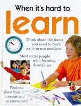 Hardcover When It's Hard to Learn (When It's Hard to) Book