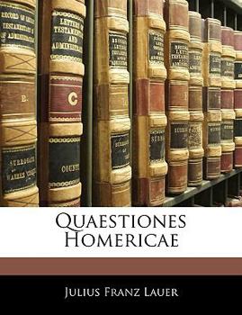 Paperback Quaestiones Homericae [Latin] Book