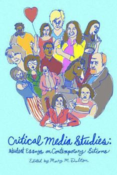 Paperback Critical Media Studies: Student Essays on Contemporary Sitcoms Book