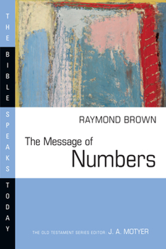 Paperback The Message of Numbers: Journey to the Promised Land Book