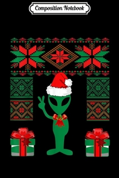 Paperback Composition Notebook: Alien Christmas Space UFO Present Peace Sign Santa Hat Journal/Notebook Blank Lined Ruled 6x9 100 Pages Book