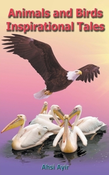 Paperback Animals and Birds Inspirational Tales Book