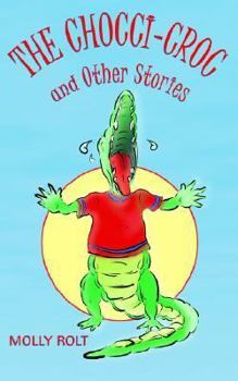 Paperback The Chocci-Croc and Other Stories Book