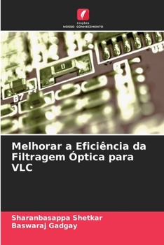 Paperback Melhorar a Eficiência da Filtragem Óptica para VLC [Portuguese] Book