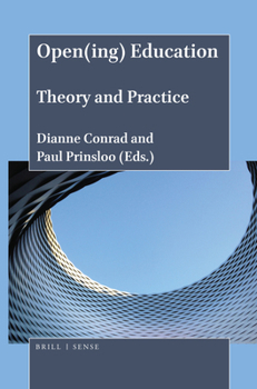 Paperback Open(ing) Education: Theory and Practice Book