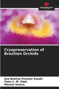 Paperback Cryopreservation of Brazilian Orchids Book