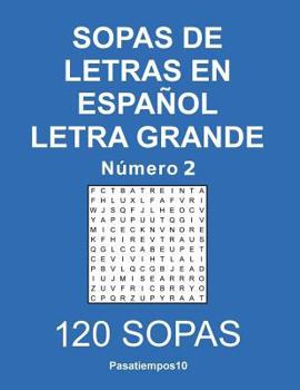 Paperback Sopas de letras en español Letra Grande - N. 2 [Spanish] Book