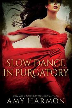 Paperback Slow Dance in Purgatory Book