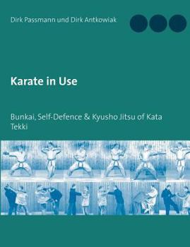 Paperback Karate in Use: Bunkai, Self-Defence & Kyusho Jitsu Book
