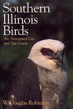 Hardcover Southern Illinois Birds: An Annotated List and Site Guide Book