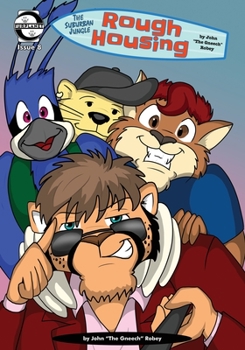 Paperback The Suburban Jungle: Rough Housing #08 Book