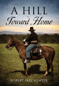Hardcover A Hill Toward Home Book