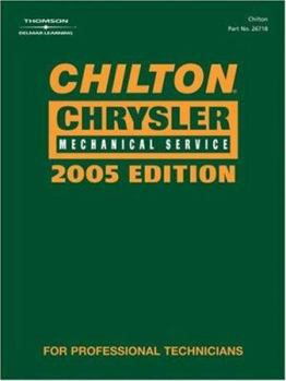 Hardcover Chilton 2005 Chrysler Mechanical Service Manual: (2001-2005) (Chilton Mechanical Manuals) Book
