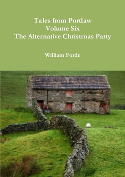 Paperback Tales from Portlaw Volume Six - The Alternative Christmas Party Book