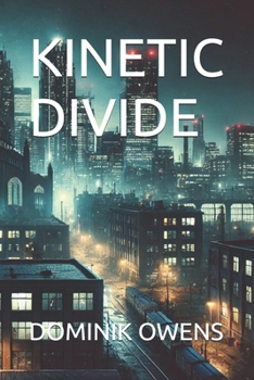 Paperback Kinetic Divide Book