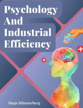 Paperback Psychology And Industrial Efficiency Book