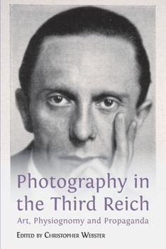 Paperback Photography in the Third Reich: Art, Physiognomy and Propaganda Book