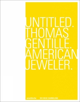 Hardcover Untitled. Thomas Gentille. American Jewelry Book