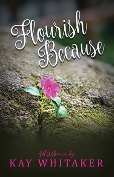 Paperback Flourish Because Book
