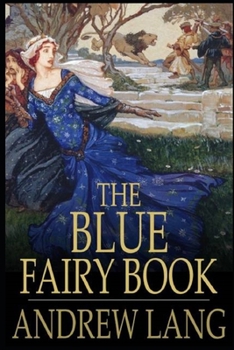 Paperback The Blue Fairy Book Illustrated Book