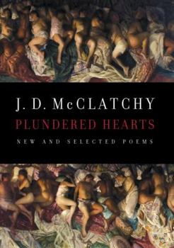 Hardcover Plundered Hearts: New and Selected Poems Book