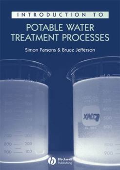 Paperback Introduction to Potable Water Treatment Processes Book