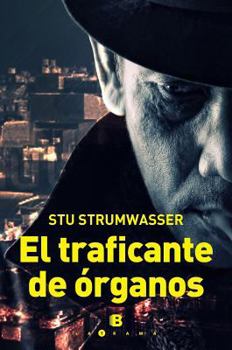Paperback El Traficante de Organos [Spanish] Book