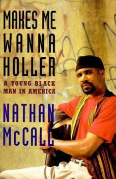 Hardcover Makes Me Wanna Holler:: A Young Black Man in America Book