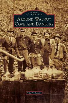 Hardcover Around Walnut Cove and Danbury Book