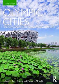 Paperback Olympic Cities: City Agendas, Planning, and the World's Games, 1896 - 2020 Book